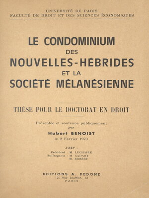cover image of Le condominium des Nouvelles-Hébrides et la société mélanésienne
